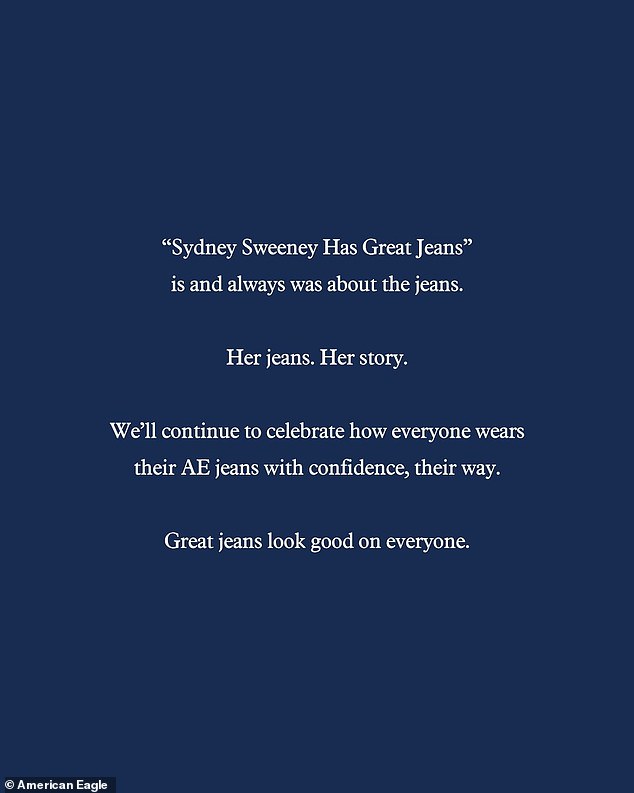 On Friday American Eagle said the actress did nothing wrong with their ads after they were branded 'Nazi propaganda' by woke critics. '