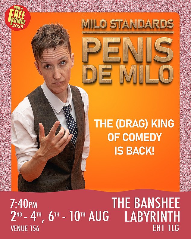 The comedian who plays Drag King, Penis De Milo, also blasted The Fringe Society