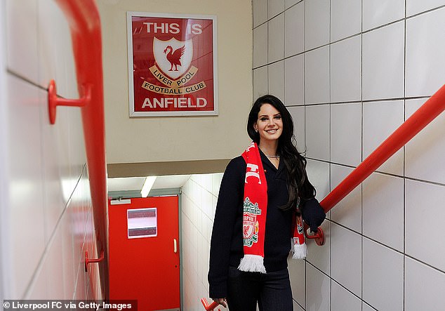 Lana Del Rey said she was introduced to Liverpool by her manager, and didn't look back