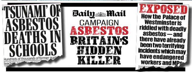 The Daily Mail¿s 'Asbestos: Britain¿s Hidden Killer' campaign has been calling for Government action and demanding a phased removal of the material from public buildings, plus the establishment of a register to record where the material is and its condition